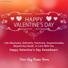 Valentine's Day Messages, Name Wishes, Greeting Card, Love Msg, Easily Download, Latest Pictures, Valentines Greeting, Customized Create, Online Editor, Edit Option, Most Popular Love Msg, Happy Valentine's Day Wishes, Valentine's Day Wishes, Love Name