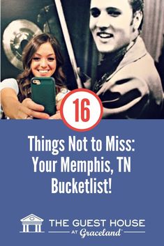 a woman holding a cell phone in front of a poster with the words 16 things not to miss your memphis, tn bucket