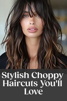 Stylish woman with choppy, layered haircut and bangs, with text "Stylish Choppy Haircuts You'll Love". Wolf Cut On Long Hair Straight, Long Textured Haircut With Bangs, Long Edgy Bob, Long Choppy Shag Haircut, Long Rachel Haircut, Shaggy Hair Styles, Long Textured Haircut Layered Cuts, Choppy Hairstyles, Edgy Layered Hair