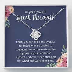 a necklace in a box that says to an amazing speech therapist