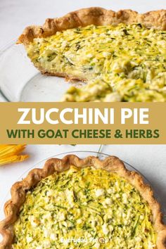 zucchini pie with goat cheese and herbs in a glass pie plate on a white table