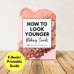 How To Look Younger Makeup Secrets Guide (E-book / Printable Makeup Book) Look Younger Makeup, Makeup Cheat Sheets, Women Beauty Tips, Younger Makeup, Makeup For Hooded Eyelids, Perfect Lipstick Shade, Eye Bags Treatment, Makeup Over 40, Makeup Tips Foundation