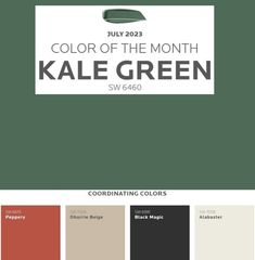 the color scheme for this month's kale green paint palette is shown in shades of