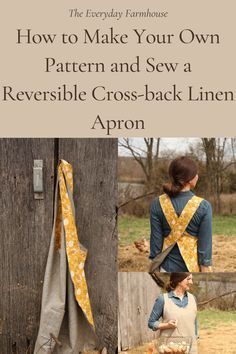 a woman standing next to a tree with the words how to make your own pattern and sew a reversible cross - back linen apron