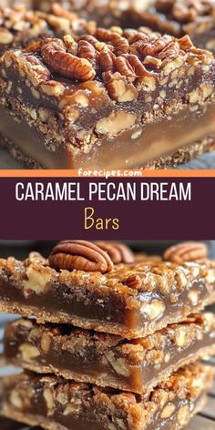 caramel pecan dream bars stacked on top of each other with text overlay