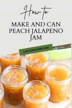 how to make and can peach jalapeno jam