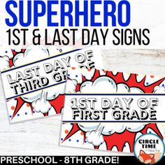 the first day of school superhero signs are on display