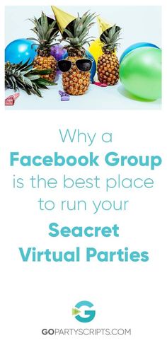 pineapples and sunglasses with text that reads why a facebook group is the best place to run your epicure virtual parties