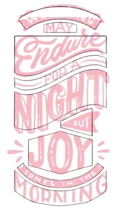 a pink and white poster with the words, may you enjoy to be night and joy