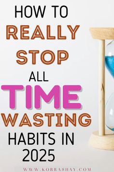 How to really stop time wasting habits in 2025! Things that are wasting your time and how to stop it How To Overcome Laziness, Time Wasters, Stop Wasting Time, Time Time, Time Management Skills, How To Stop Procrastinating, Time Management Tips, Reading Recommendations