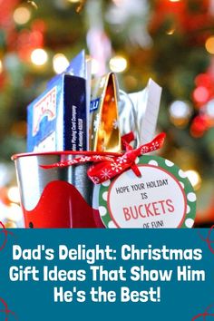 dad's delight christmas gift ideas that show him he's the best