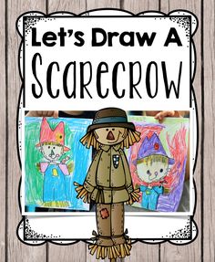 a scarecrow poster with the words let's draw a scarecrow on it