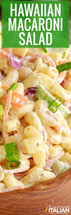 hawaiian macaroni salad in a wooden bowl with text overlay that reads, hawaiian macaroni salad