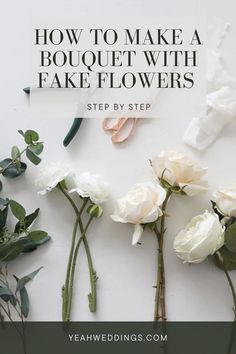 How To Make a Bouquet With Fake Flowers Step by Step Artificial Flower Arrangements Wedding, Fake Flower Bouquet Wedding, Diy Wedding Bouquet Tutorial, Bridal Flower Arrangements, Fake Flowers Diy, Fake Wedding Flowers, Flowers Step By Step