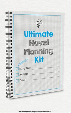 the ultimate novel planning kit is shown in blue and white, with text that reads ultimate novel