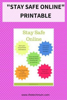 a poster with the words stay safe online printable