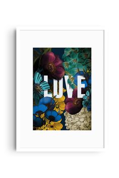 the word live is surrounded by flowers and butterflies in blue, green, yellow, purple and white