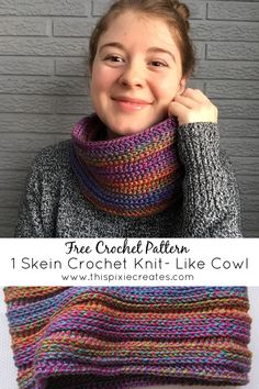 a woman wearing a knitted scarf with text that reads the crochet pattern 1 skein crochet knit - like cowl