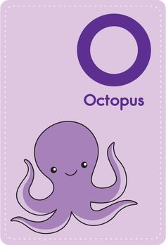 the letter o is for octopus