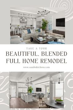 a white living room with the words take a tour beautiful, blended full home remodel