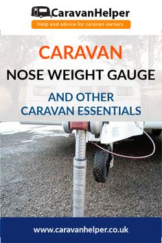 caravan noise weight gauge and other caravan essentials by caravan helper for caravan owners