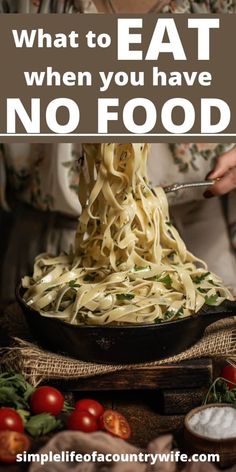 a woman is eating noodles with the words what to eat when you have no food