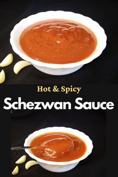 two bowls of hot and spicy schezwan sauce on a black background with text overlay