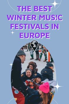 the best winter music festivals in europe cover art for an article about how to get there