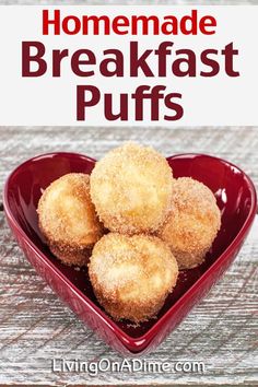 homemade breakfast puffs in a heart shaped bowl on a wooden table with text overlay