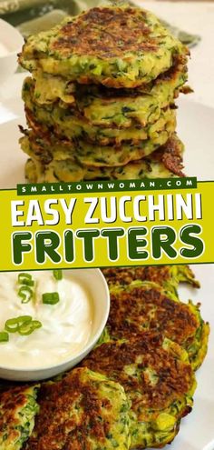 zucchini fritters with ranch dressing on the side and text overlay that reads easy zucchini fritters