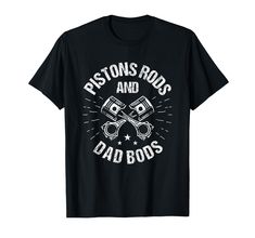 PRICES MAY VARY. Funny Mechanic Dad "Pistons Rods And Dad Bods" tee, Perfect For men, dad, husband, uncle or grandpa from son daughter wife or friend who is a mechanic which specializes in pistons rods or similar mechanisms. Awesome apparel for anyone who loves wear and working in the garage with this funny mechanic tee and is a proud mechanic. Lightweight, Classic fit, Double-needle sleeve and bottom hem Funny Mechanic, Mechanic Humor, The Garage, Branded T Shirts, Top Styles, Fashion Branding, Garage, Cricut, Funny