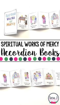 The Spiritual Works of Mercy Mini Books are the perfect activity for teaching kids about Catholic works of mercy for the soul. #catholic #mercy #catholickids Ccd Activities, Accordion Books, Catholic Classroom, Catholic Homeschool, The Sinner