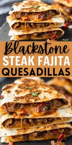 black stone steak fajita quesadillas stacked on top of each other