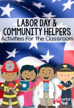 labor day and community helpers activities for the classroom