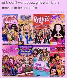 the girls don't want boys, girls want bratz movies to be on netflix