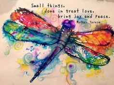 a colorful dragonfly with a quote on it's wings and the words, small things