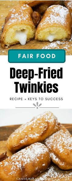 a pile of donuts sitting on top of a wooden cutting board with the title fun treats deep - fried twinkies