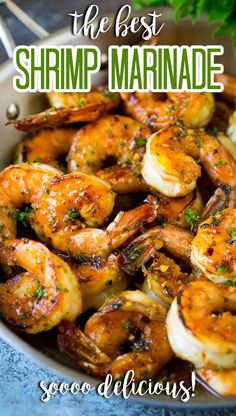 the best shrimp marinade is so good delicious and easy to make with fresh herbs