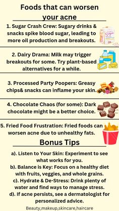 Sugar, dairy, fried foods - oh my! Certain foods can worsen acne. Discover what to ditch for a clearer complexion. #acnefighter #clearskin #foodsandacne #healthylifestyle #skincaretips
acne triggers, foods for clear skin, acne diet, healthy eating for acne, breakouts Food To Prevent Acne, Acne Preventing Foods, Anti Acne Diet Plan, Food To Avoid For Acne, Acne Safe Foods, Foods That Cause Acne, Acne Triggers, Papules Acne, Acne Free Diet