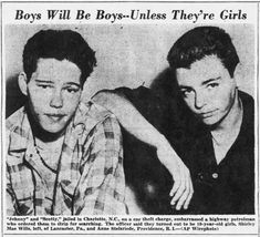 an old newspaper article with two young men in front of the caption boys will be boys unless they're girls