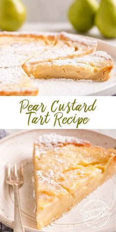 a slice of pear custard tart recipe on a plate