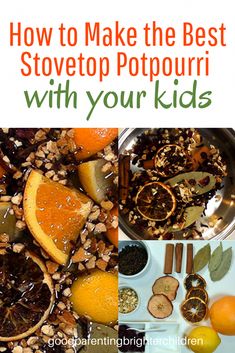 how to make the best stovetop potpour with your kids