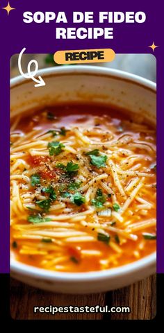 a bowl of soup with cheese and parsley on top, in front of the words sopa de fido recipe