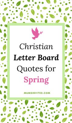 Explore this collection of Spring Letter Board Quotes for Christians. Discover a variety of funny and cute, short sayings, perfect for Christians during Easter. These are Spring bible verses Christians can relate to. Spring letter board quotes. Spring message board. cute spring Sayings For Letter Boards. spring Word Board Quotes. Christian Easter Letterboard quotes. spring Signs Funny. Christian spring Letterboard quotes. spring felt board ideas.bible verses for letter boards.