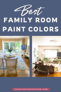 the best family room paint colors to use in your living room and dining room area