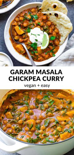 two pictures showing different types of food in bowls and on the same plate, with text overlay that reads garam masala chickpea curry vegan + easy