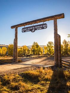 the entrance to the ranch at rock creek