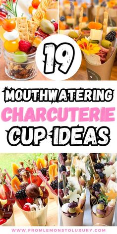 the top ten mouthwatering charcuterie cup ideas