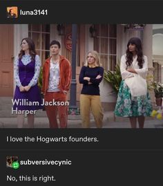 four people standing in front of a building with the caption'i love the hogwarts founder subversvecynic no, this is right '