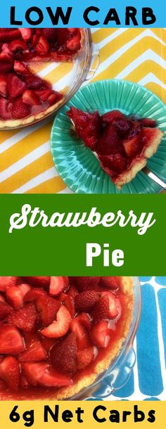 strawberry pie with text overlay reading low carb strawberry pie